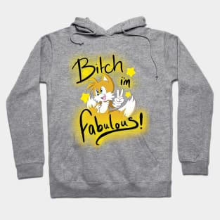 B*tch I’m fabulous! Hoodie